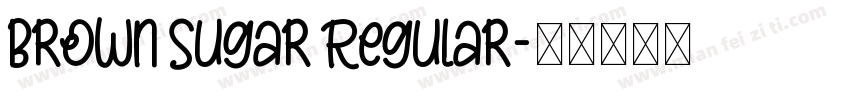 Brown Sugar Regular字体转换